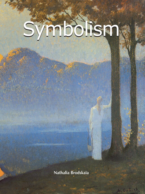 Title details for Symbolism by Nathalia Brodskaïa - Wait list
